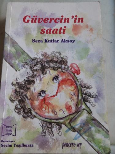 Güvercin'in Saati Seza Kutlar Aksoy