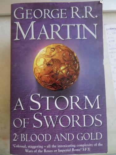 A Storm Of Swords 2 : Blood And Gold George R. R. Martin
