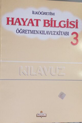 3. Sınıf Hayat Bilgisi Öğretmen Kılavuz Kitabı Atnan Atlıhan