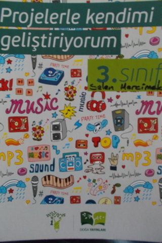 3. Sınıf Projelerle Kendimi Geliştiriyorum