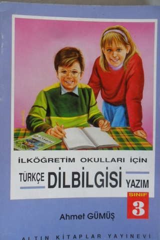 3. Sınıf Türkçe Dil Bilgisi Ahmet Gümüş