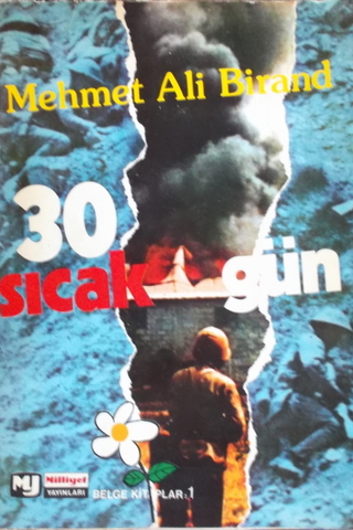 30 Sıcak Gün Mehmet Ali Birand