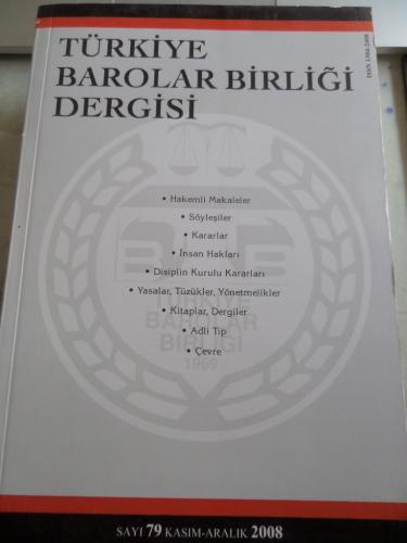 Türkiye Barolar Birliği Dergisi 2008 / 79