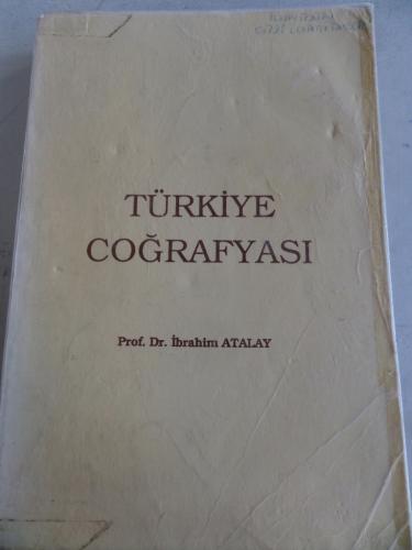 Türkiye Coğrafyası İbrahim Atalay
