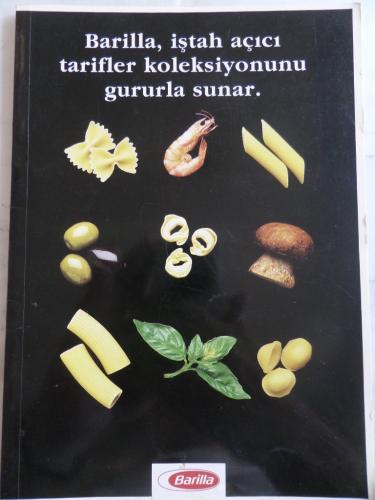 Barilla İştah Açıcı Tarifler Koleksiyonunu Gururla Sunar