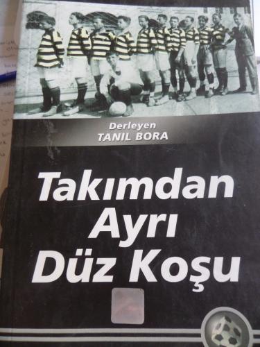 Takımdan Ayrı Düz Koşu Tanıl Bora