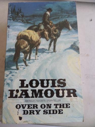 Over On The Dry Side Louis L'Amour