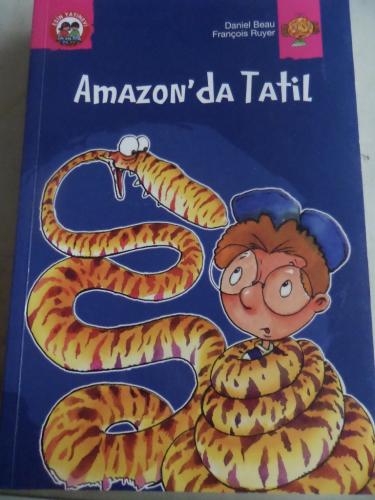 Amazon'da Tatil Daniel Beau
