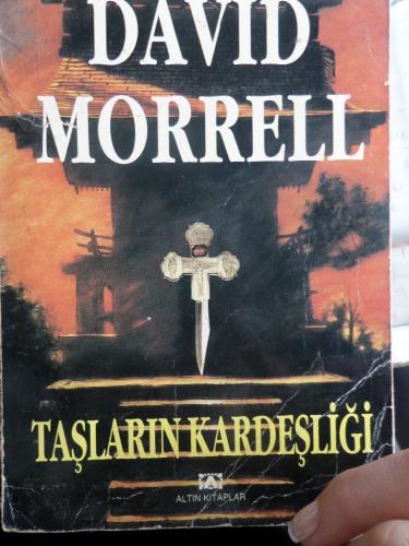 Taşların Kardeşliği David Morrell