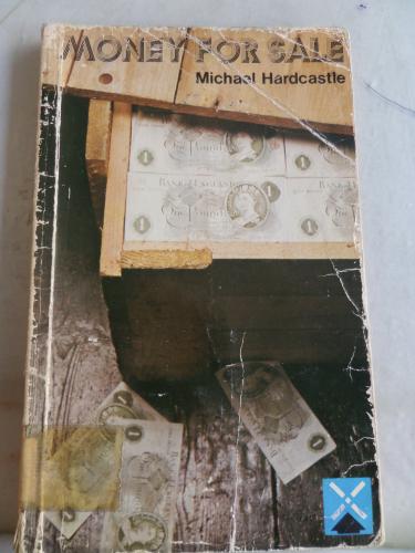 Money For Sale Michael Hardcastle