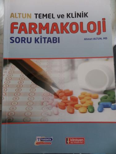 Altun Temel ve Klinik Farmakoloji Soru Kitabı Ahmet Altun