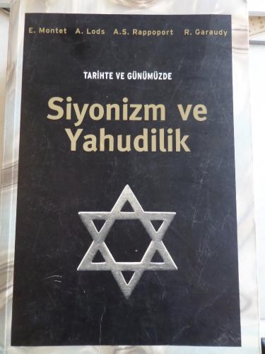 Tarihte ve Günümüzde Siyonizm ve Yahudilik E. Montet