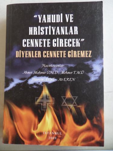 Yahudi ve Hristiyanlar Cennete Girecek Diyenler Cennete Giremez