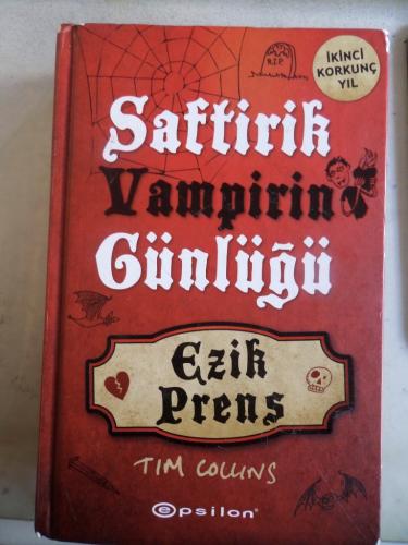 Saftirik Vampirin Günlüğü - Ezik prens Tim Collins