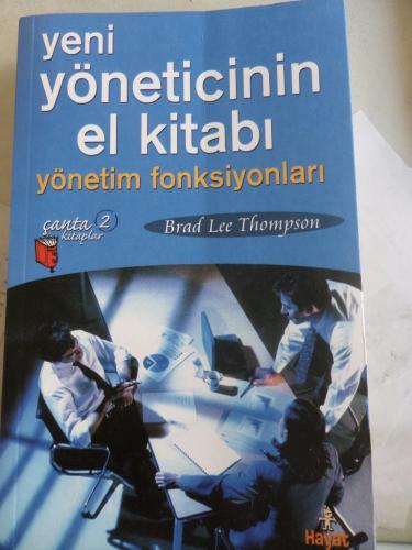 Yeni Yöneticinin El Kitabı Brad Lee Thompson