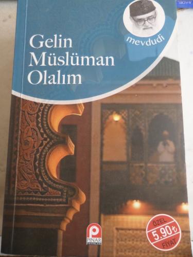 Gelin Müslüman Olalım Mevdudi