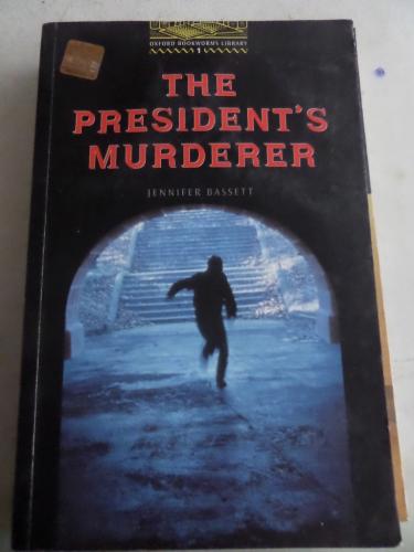 The President's Murderer Jennifer Bassett
