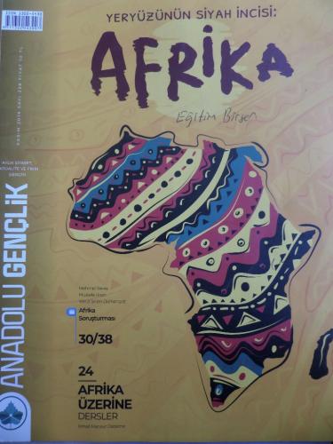 Anadolu Gençlik 2019 / 238 - Yeryüzünün Siyah İncisi: Afrika