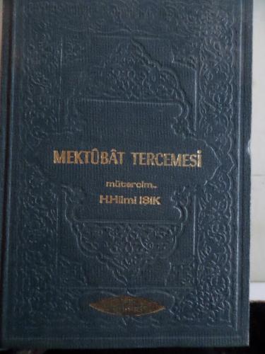 Mektubat Tercemesi Hüseyin Hilmi Işık