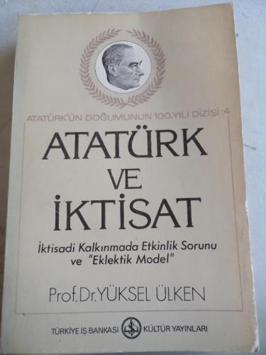 Atatürk ve İktisat Yüksel Ülken