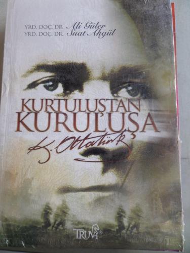 Kurtuluştan Kuruluşa Ali Güler