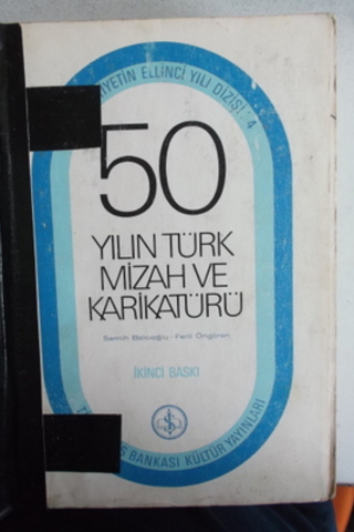50 Yılın Türk Mizah ve Karikatürü Semih Balcıoğlu