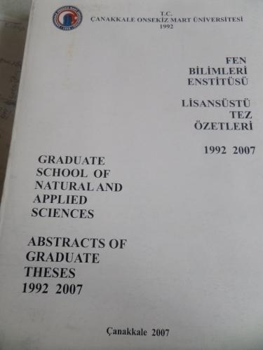 Fen Bilimleri Enstitüsü Lisansüstü Tez Özetleri 1992 - 2007