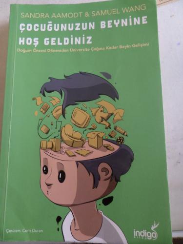 Çocuğunuzun Beynine Hoş Geldiniz Sandra Aamodt