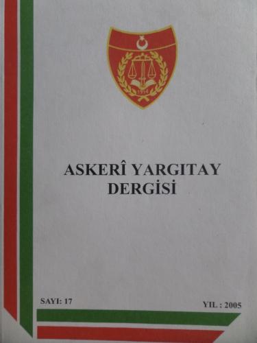 Askeri Yargıtay Dergisi 2005 / 17