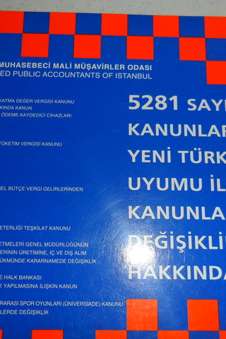 5281 Sayılı Vergi Kanunlarının Yeni Türk Lirasına Uyumu İle Bazı Kanun