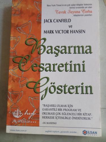 Tavuk Suyuna Çorba - Başarma Cesaretini Gösterin Jack Canfield