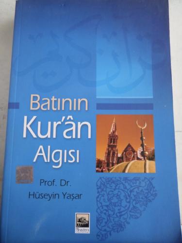 Batının Kur'an Algısı Hüseyin Yaşar
