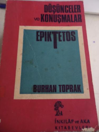Düşünceler ve Konuşmalar Epiktetos Burhan Toprak