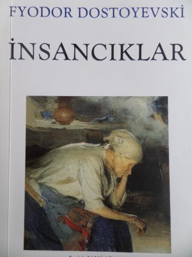 İnsancıklar Fyodor Dostoyevski