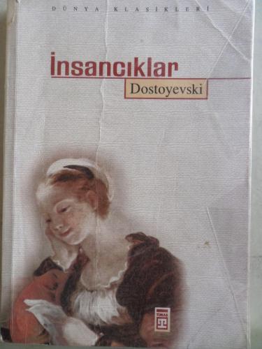 İnsancıklar Fyodor Dostoyevski