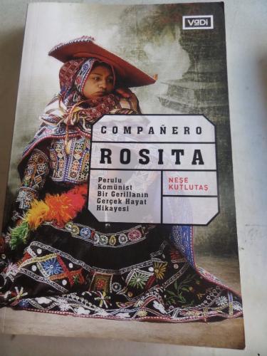 Rosita Perulu Komünist Bir Gerillanın Gerçek Hayat Hikayesi Neşe Kutlu