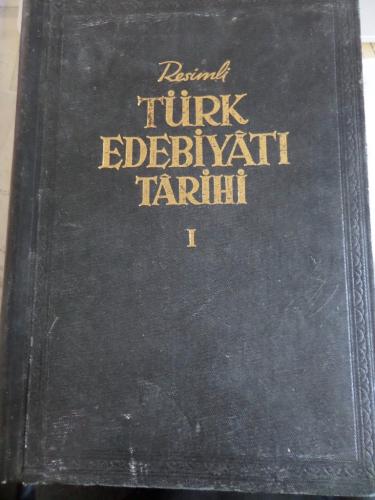 Resimli Türk Edebiyatı Tarihi I