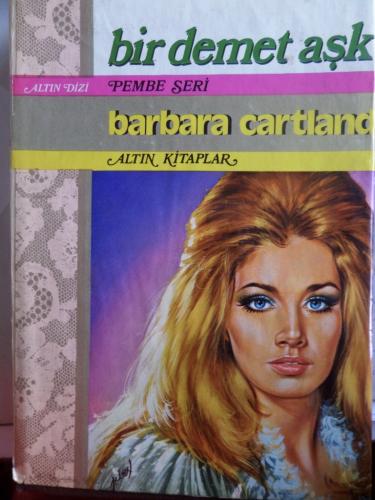 Bir Demet Aşk Barbara Cartland