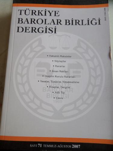 Türkiye Barolar Birliği Dergisi 2007 / 71