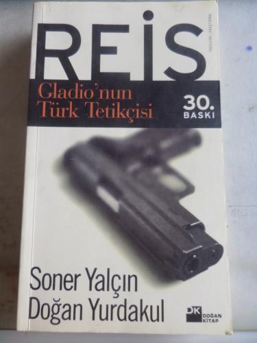 Reis Gladio'nun Türk Tetikçisi