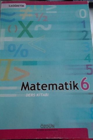 6. Sınıf Matematik Ders Kitabı Yeşim Göğün