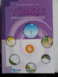 6. Sınıf Türkçe Öğretmen Kılavuz Kitabı Mehmet Kara
