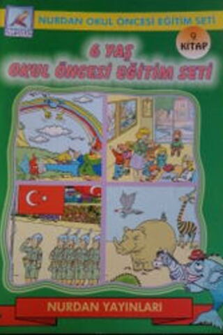 6 Yaş Okul Öncesi Eğitim Seti 9. Kitap