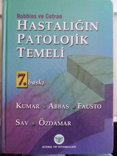 Hastalığın Patolojik Temeli Vinay Kumar