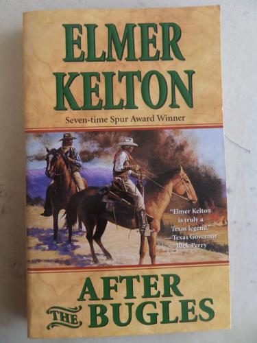 After The Bugles Elmer Kelton