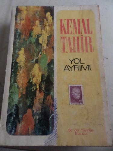 Yol Ayrımı Kemal Tahir