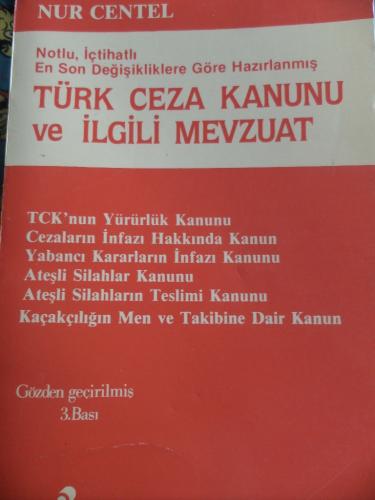 Türk Ceza Kanunu ve İlgili Mevduat Nur Centel