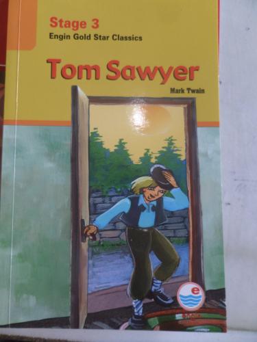 Tom Sawyer ( Stage 3 ) Mark Twain