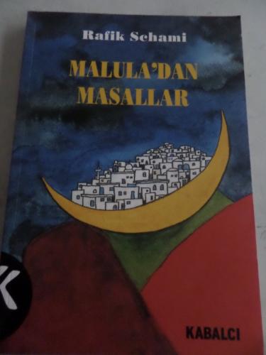 Malula'dan Masallar Rafik Schami