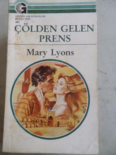 Çölden Gelen Prens - 281 Mary Lyons